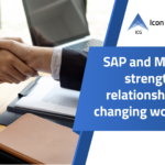SAP and Microsoft strengthen relationship amid changing work norms
