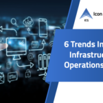 Gartner: 6 Trends Impacting Infrastructure & Operations in 2021
