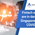 Financial tech workers are in demand in Singapore despite COVID-19